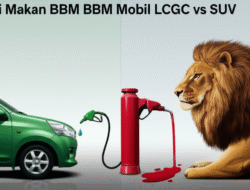 Analogi Makan BBM Mobil LCGC vs SUV