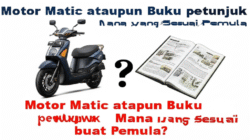 Motor Matic ataupun Buku petunjuk Mana yang Sesuai buat Pemula?