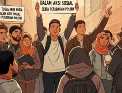 Tugas anak muda dalam aksi sosial serta perubahan politik