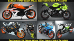 Barisan Motor Gerak badan 250cc Terfavorit di Pasaran