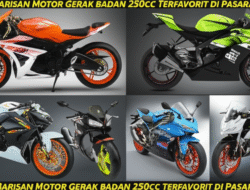 Barisan Motor Gerak badan 250cc Terfavorit di Pasaran