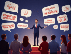 Pengaruh Figur Publik dalam Pembentukan Opini Politik Masyarakat
