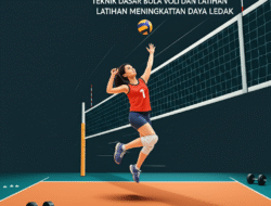 Teknik Dasar Bola Voli dan Latihan Meningkatkan Daya Ledak