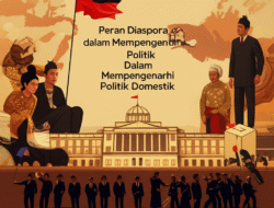 Peran Diaspora dalam Mempengaruhi Politik Domestik